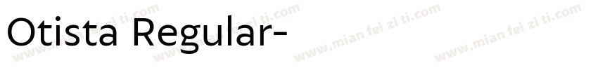 Otista Regular字体转换